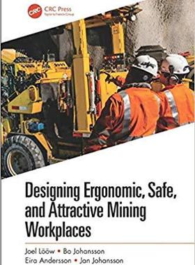 【预售】Designing Ergonomic, Safe, and Attractive Mining Workplaces
