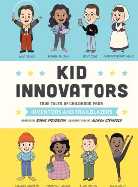现货 创新者们小时候的故事 Kid Innovators 兰斯值1010L 英文原版 True Tales of Childhood from Inventors and Trailblazers