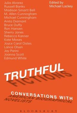 【预订】Truthful Fictions: Conversations with American Biographical Novelists