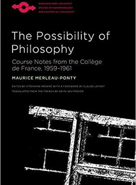 【预订】The Possibility of Philosophy: Course Notes from the Collège de Fra 9780810144538
