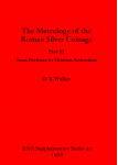 [预订]The Metrology of the Roman Silver Coinage, Part III 9780860540045