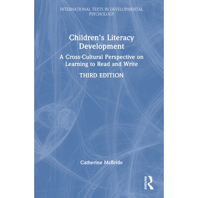 预订 Children’s Literacy Development: A Cross-Cultural Perspective on Learning to Read and Write 儿童读写能力发展：从跨