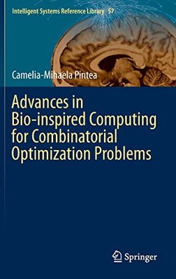 【预订】Advances in Bio-inspired Computing for Combinatorial Optimization Problems