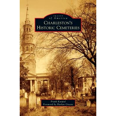 预订 Charleston’s Historic Cemeteries: 9781531668051