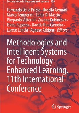 【预订】Methodologies and Intelligent Systems for Technology Enhanced Learni 9783030866204