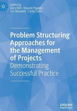 【预订】Problem Structuring Approaches for the Management of Projects