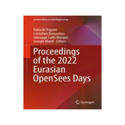 [预订]Proceedings of the 2022 Eurasian Opensees Days 9783031301247