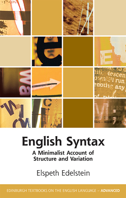 【预订】English Syntax: A Minimalist Account of Structure and Variation