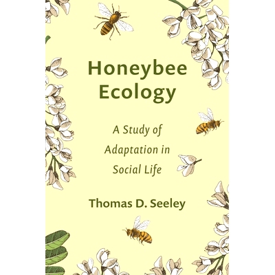 预订 Honeybee Ecology: A Study of Adaptation in Social Life 蜜蜂生态学:社会生活中的适应研究: 9780691273600