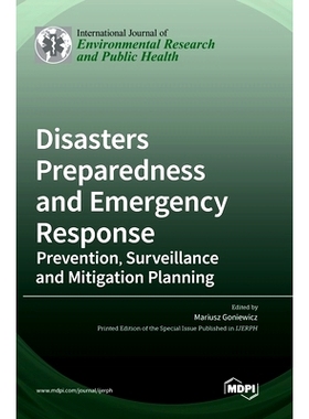 预订 Disasters Preparedness and Emergency Response: Prevention, Surveillance and Mitigation Planning: 9783036560557
