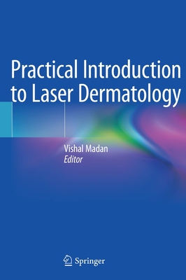 【预订】Practical Introduction to Laser Dermatology