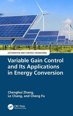 [预订]Variable Gain Control and Its Applications in Energy Conversion 9781032491844