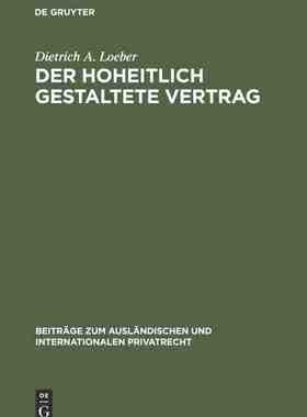 【预订】Der hoheitlich gestaltete Vertrag 9783111294384