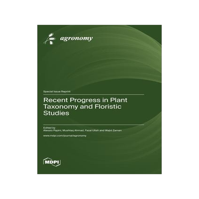 [预订]Recent Progress in Plant Taxonomy and Floristic Studies 9783036576770