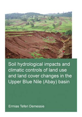 【预订】Soil hydrological impacts and climatic controls of land use and land cover changes in the Upper Blue Nile ...