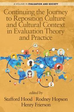 [预订]Continuing the Journey to Reposition Culture and Cultural Context in Evaluation Theory and Practice  9781623969363