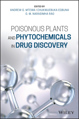 【预订】Poisonous Plants and Phytochemicals in Drug Discovery