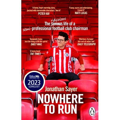 预订 Nowhere to Run: The ridiculous life of a semi-professional football club chairman: The ridiculous life of a semi-pr