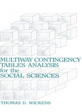 【预订】Multiway Contingency Tables Analysis for the Social Sciences