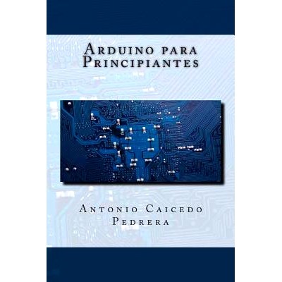 预订 Arduino para Principiantes: 9781505349900
