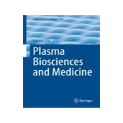 [预订]Plasma Biosciences and Medicine