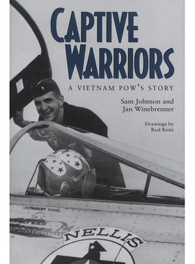 预订 Captive Warriors: A Vietnam POW’s Story 俘虏战士：越南战俘的故事: 9781623499105