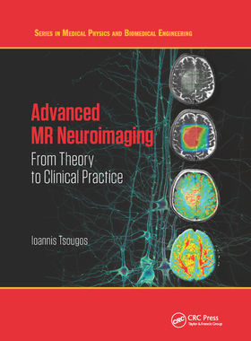 【预订】Advanced MR Neuroimaging: From Theory to Clinical Practice