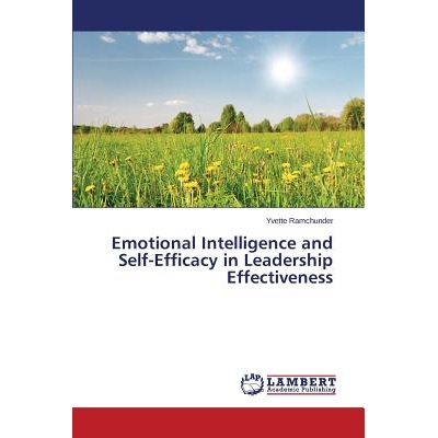 预订 Emotional Intelligence and Self-Efficacy in Leadership Effectiveness: 9783659713378