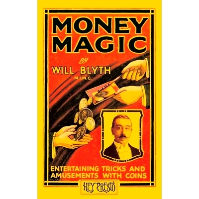 预订 Money Magic (Hey Presto Magic Book): Entertaining Tricks and Amusements with Coins: 9781909678071