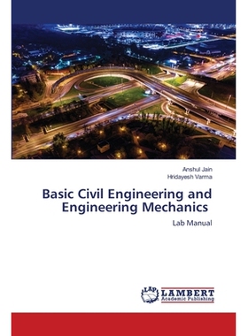 预订 Basic Civil Engineering and Engineering Mechanics: 9786203462173