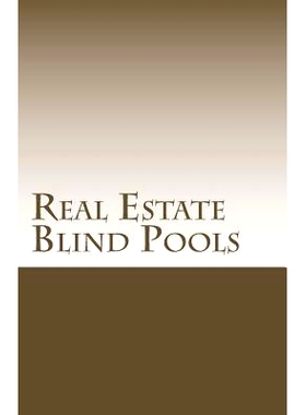 预订 Real Estate Blind Pools: Raising $500,000 to $5,000,000 with an Exempt Offering: 9781463713201
