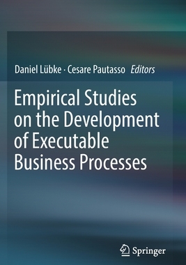 【预订】Empirical Studies on the Development of Executable Business Processes