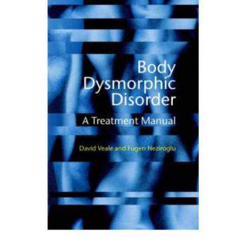 【预订】Body Dysmorphic Disorder - a Treatment Manual