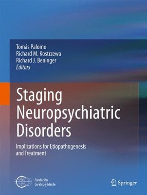 【预订】Staging Neuropsychiatric Disorders