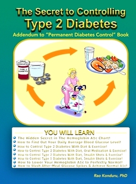 预订 The Secret To Controlling Type 2 Diabetes: Addendum to Permanent Diabetes Control: 9780973112054