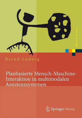 预订 Planbasierte Mensch-Maschine-Interaktion in multimodalen Assistenzsystemen