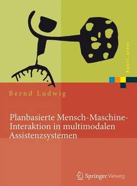 预订 Planbasierte Mensch-Maschine-Interaktion in multimodalen Assistenzsystemen