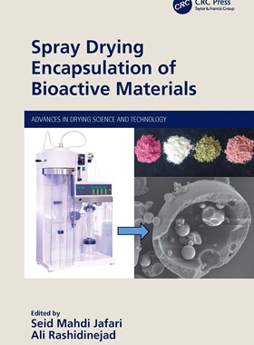 【预订】Spray Drying Encapsulation of Bioactive Materials 9780367366469