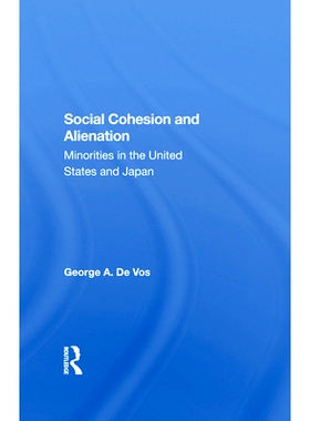 预订 Social Cohesion and Alienation: Minorities in the United States and Japan: 9780367287498