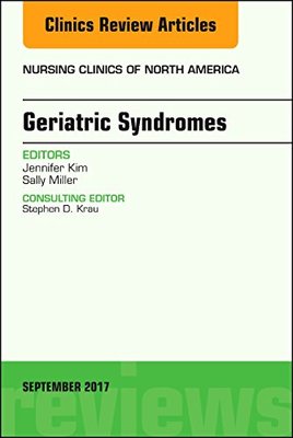 【预订】Geriatric Syndromes, An Issue of Nursing Clinics