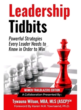 预订 Leadership Tidbits 2: Powerful Strategies Every Leader Needs to Know in Order to Win: 9781648582646