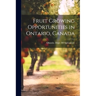 Ontario Opportunities 9781022664067 Canada Fruit 预订 Growing