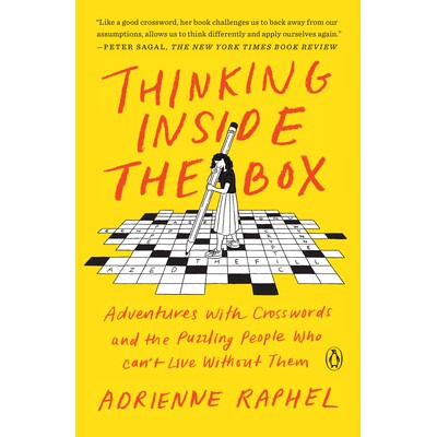 预订 Thinking Inside the Box: Adventures with Crosswords and the Puzzling People Who Can’t Live Without Them: 978052552