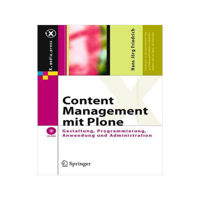 预订 Content Management Mit Plone: Gestaltung, Programmierung, Anwendung Und Administration