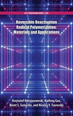 【预订】Reversible Deactivation Radical Polymerization 书籍/杂志/报纸 原版其它 原图主图