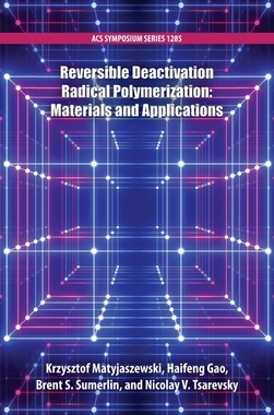 【预订】Reversible Deactivation Radical Polymerization