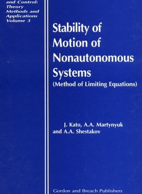 【预订】Stability of Motion of Nonautonomous Systems (Methods of Limiting Equations)