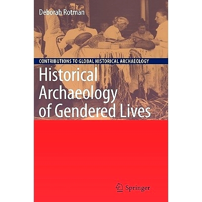 预订 Historical Archaeology of Gendered Lives: 9780387896670