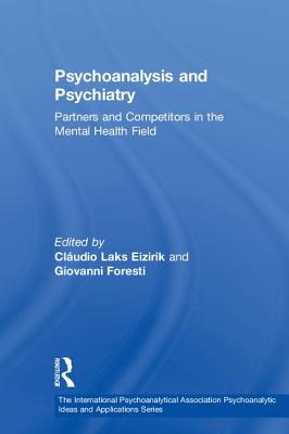 【预订】Psychoanalysis and Psychiatry