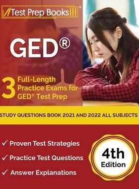 [预订]GED Study Questions Book 2021 and 2022 All Subjects: 3 Full-Length Practice Exams for GED Test Prep  9781637751572